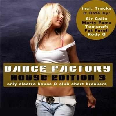 Dance Factory 3 - Mp3 House Music Remix 