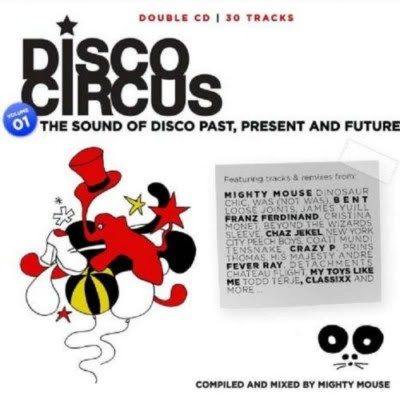 VA - Disco Circus Vol.01 Compiled And Mixed By Mighty Mouse (2CD) (2009)