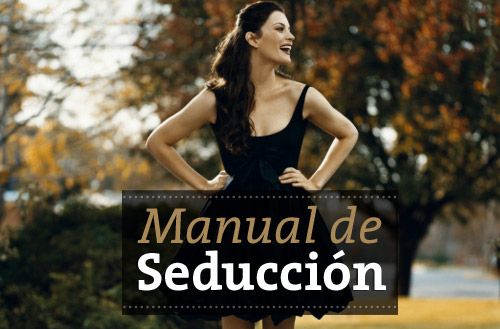 Manual de seducción curso de seduccion femenina